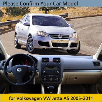 Tabloul de bord Capacul de Protecție Pad pentru VW Jetta A5 5 MK5 2005~2011 Accesorii Auto de Bord Parasolar Covor Anti-UV Dashmat 2010
