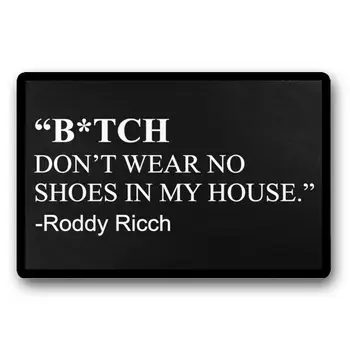 Preș amuzant, bun venit preș B_TCH Nu Purta Pantofi În Casa Mea Roddy Ricch Inspirat Covoare Zona 30x18inch / 23.6x15.7inch